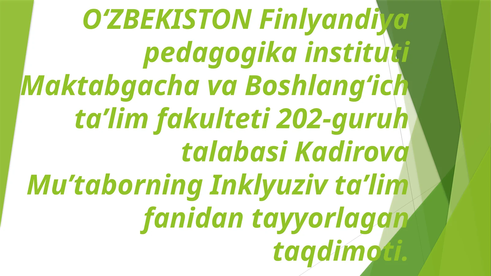 Gospital pedagogika inklyuziyaning asosi