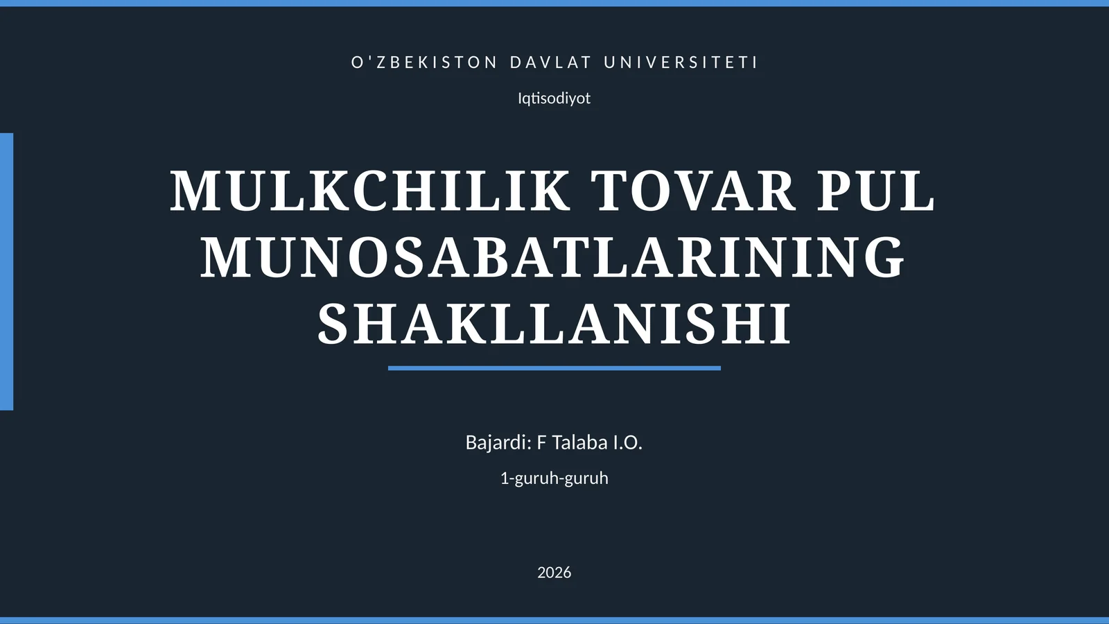 MULKCHILIK TOVAR PUL MUNOSABATLARINING SHAKLLANISHI