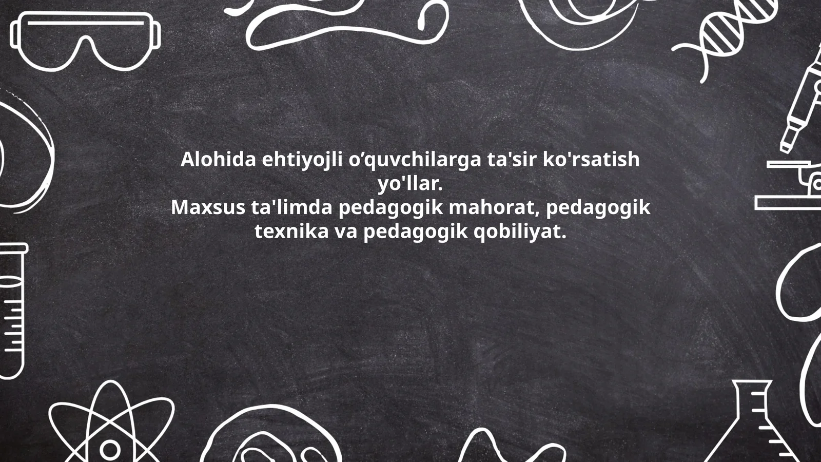 Alohida ehtiyojli o’quvchilarga ta'sir ko'rsatish yo'llar