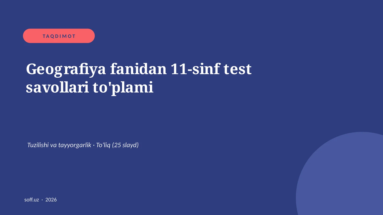 Geografiya fanidan 11-sinf test savollari to'plami