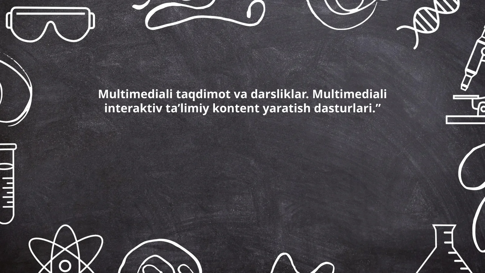 Multimediali taqdimot va darsliklar