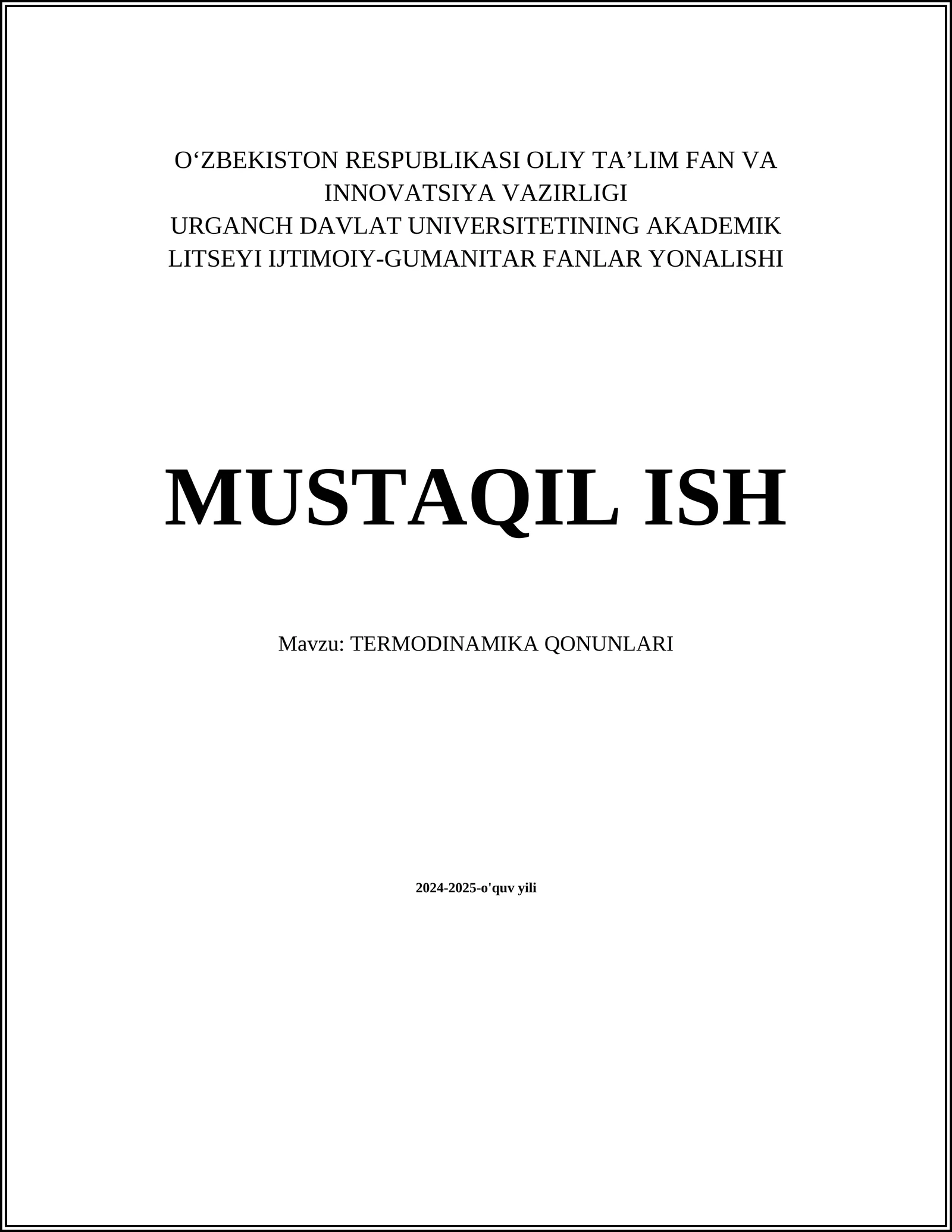 MUSTAQIL ISH Mavzu: TERMODINAMIKA QONUNLARI