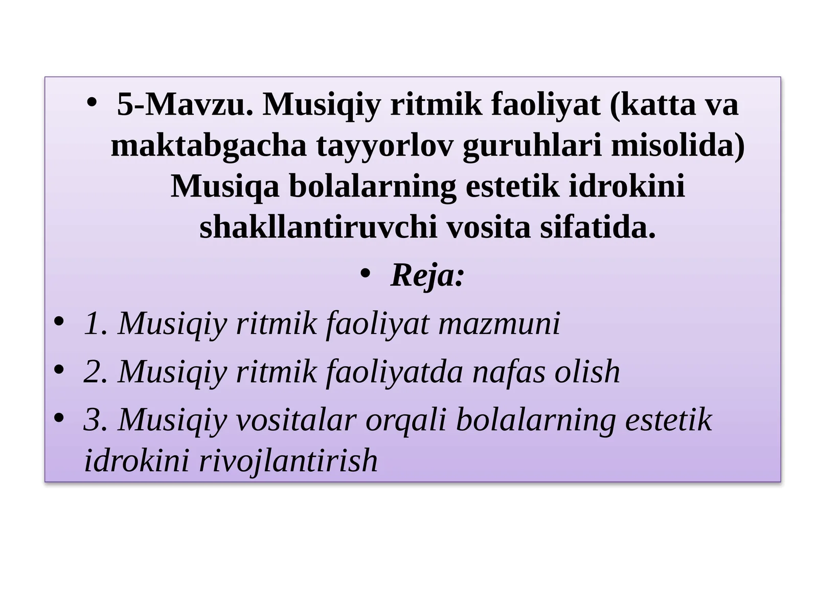5-Mavzu. Musiqiy ritmik faoliyat (katta va maktabgacha tayyorlov guruhlari misolida)