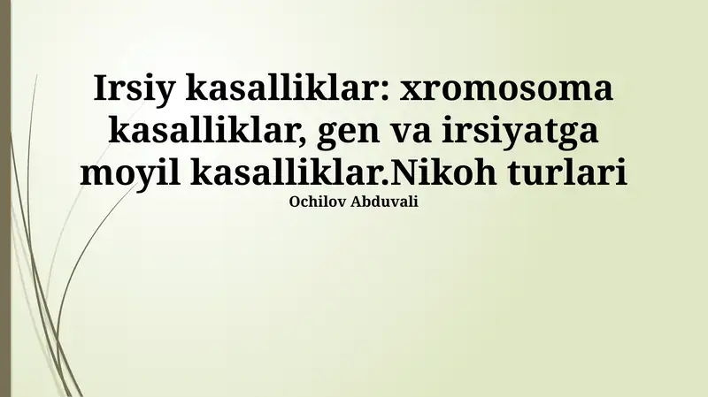 Irsiy Kasalliklar: Xromosomali Kasalliklar, Gen Kasalliklari va Irsiy Moyilliklar