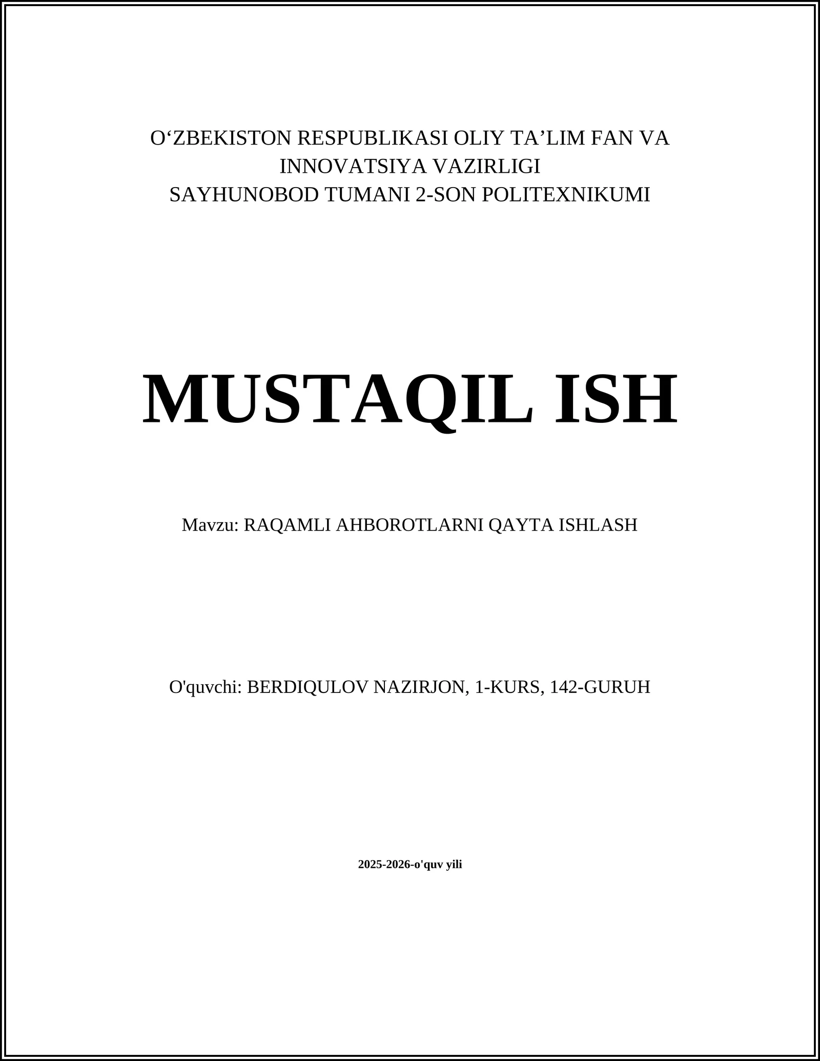 RAQAMLI AHBOROTLARNI QAYTA ISHLASH