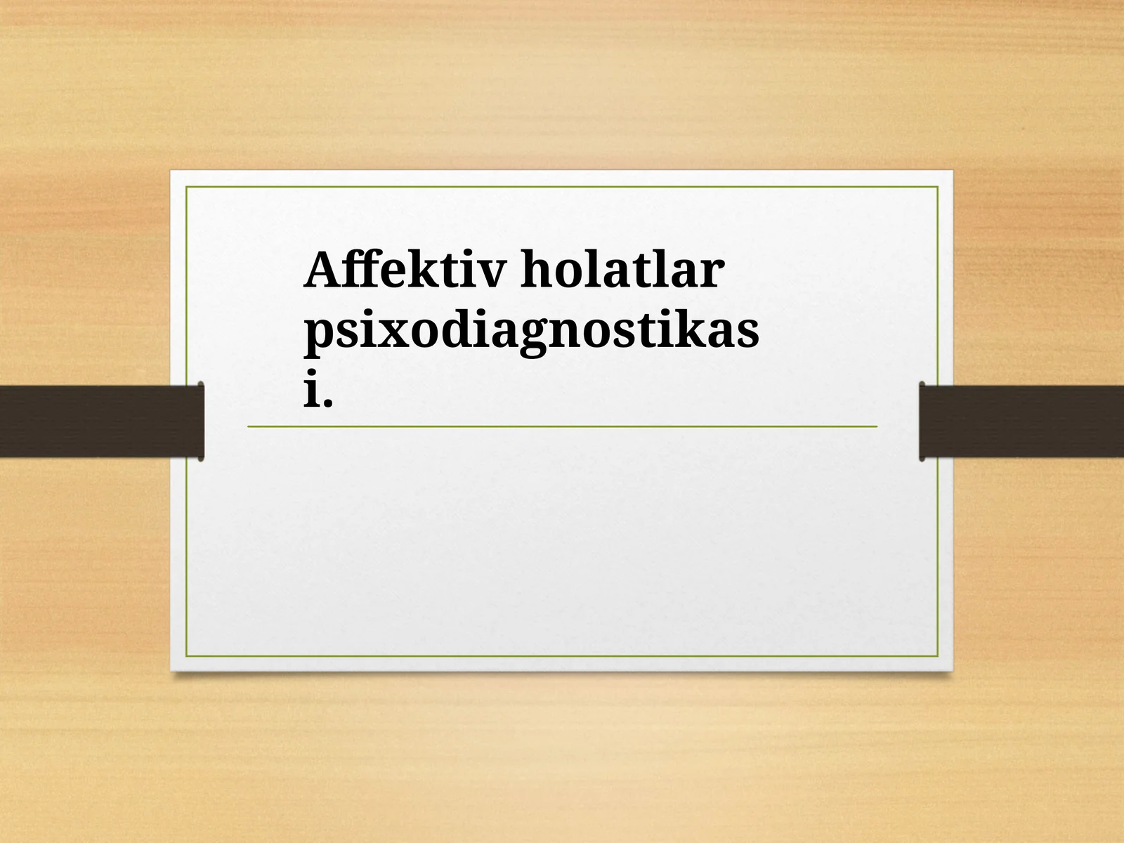 Affektiv holatlar psixodiagnostikasi