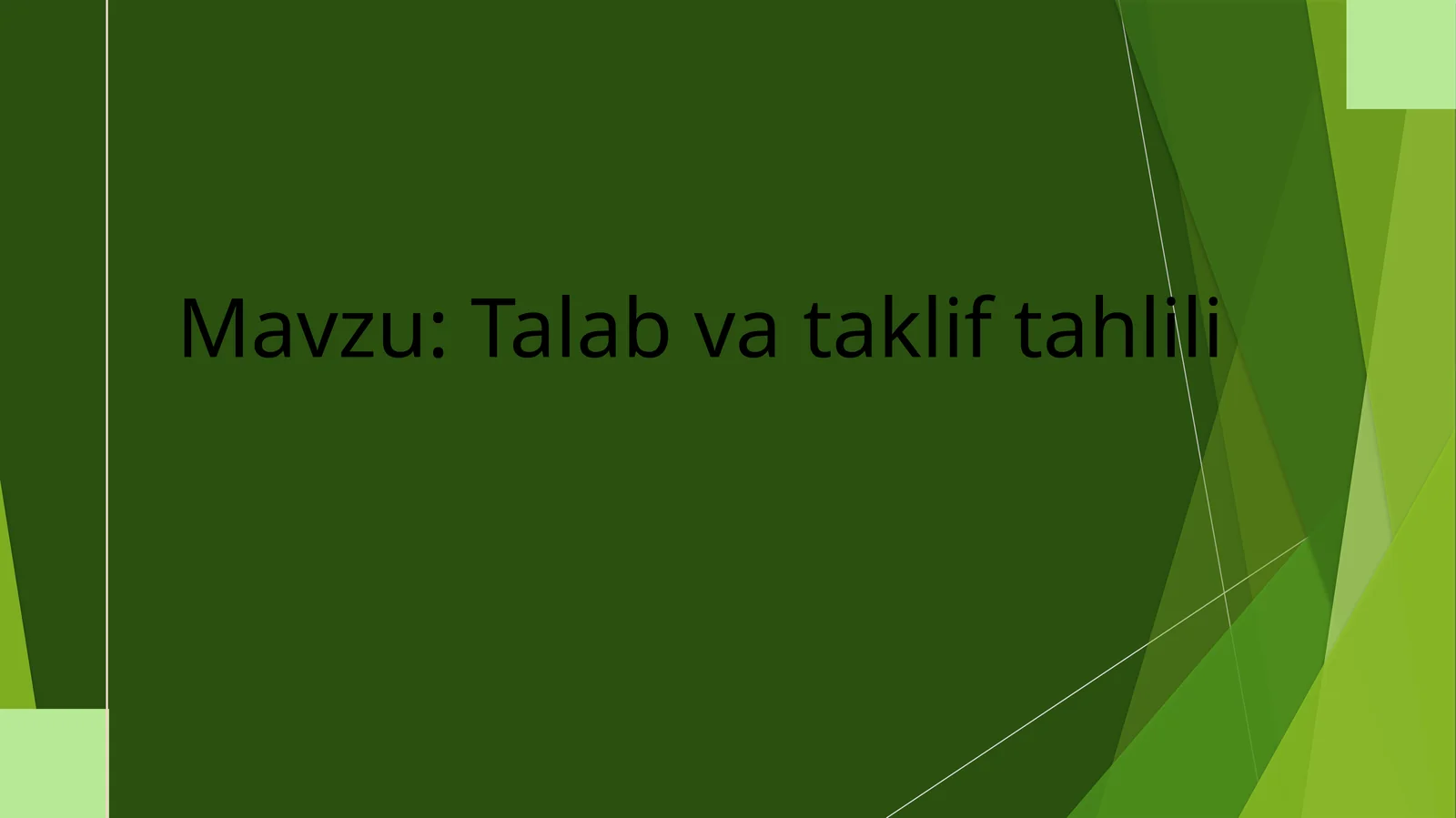 Talab va taklif tahlili