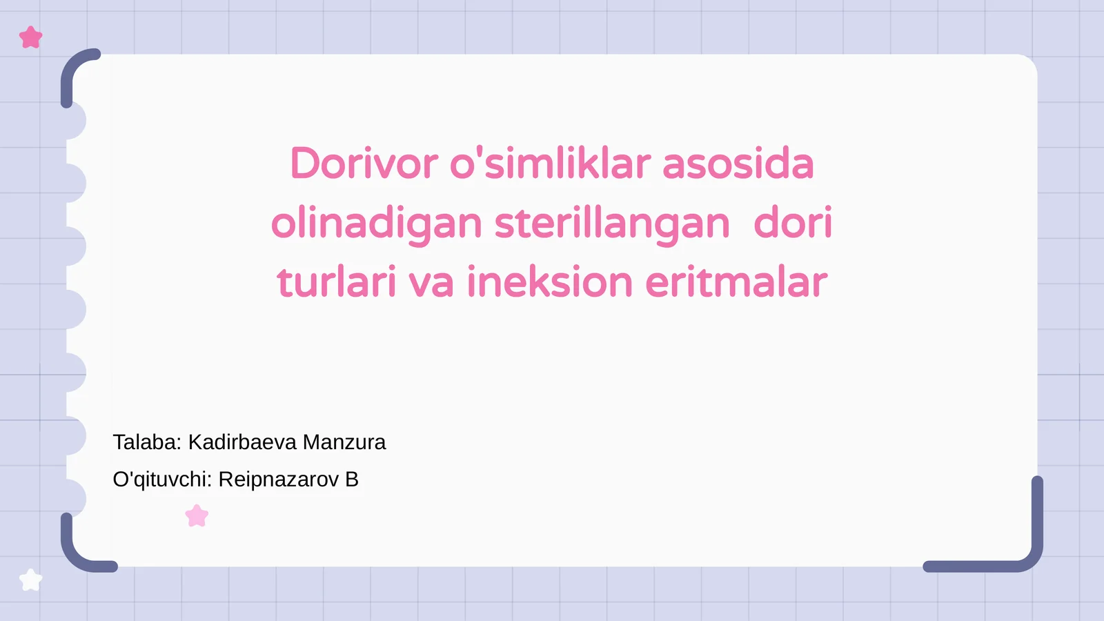 Dorivor o'simliklar asosida olinadigan sterillangan dori turlari va ineksion eritmalar