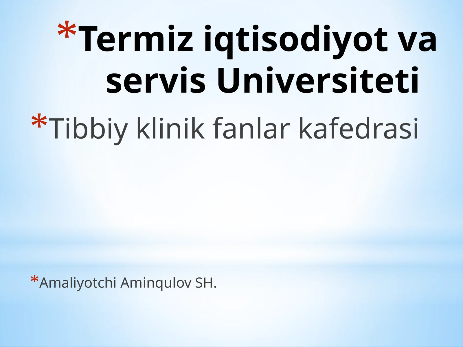 Termiz iqtisodiyot va servis Universiteti Tibbiy klinik fanlar kafedrasi