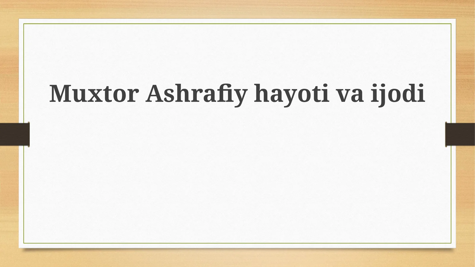 Muxtor Ashrafiyning Ijodi