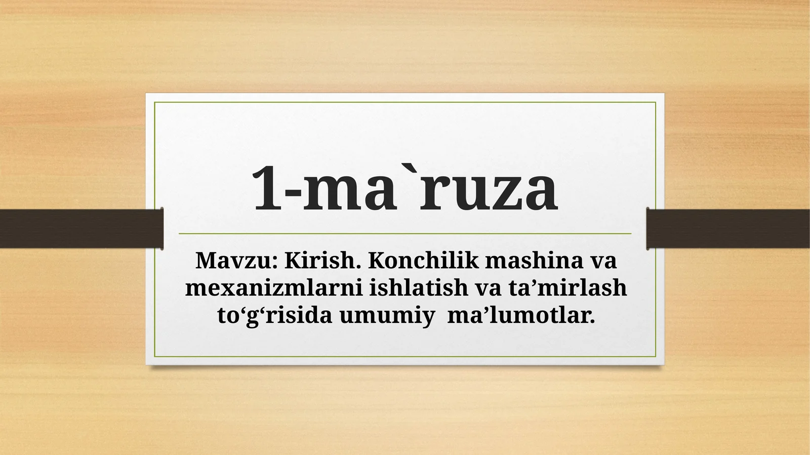 Kirish. Konchilik mashina va mexanizmlarni ishlatish va ta’mirlash to‘g‘risida umumiy ma’lumotlar