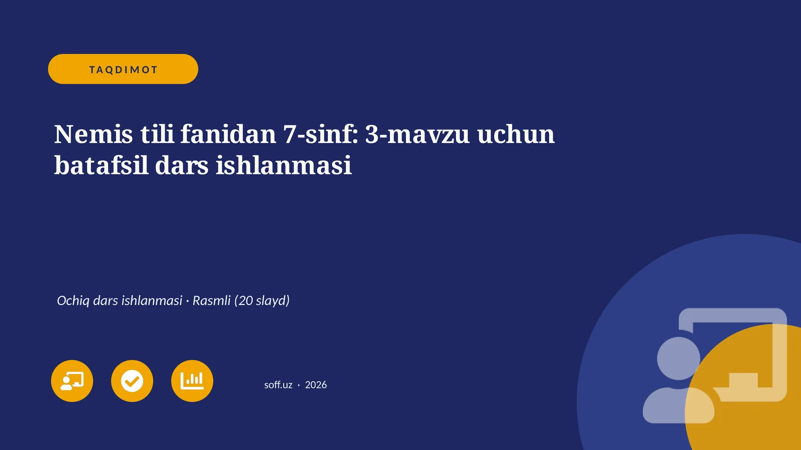 Nemis tili fanidan 7-sinf: 3-mavzu uchun batafsil dars ishlanmasi