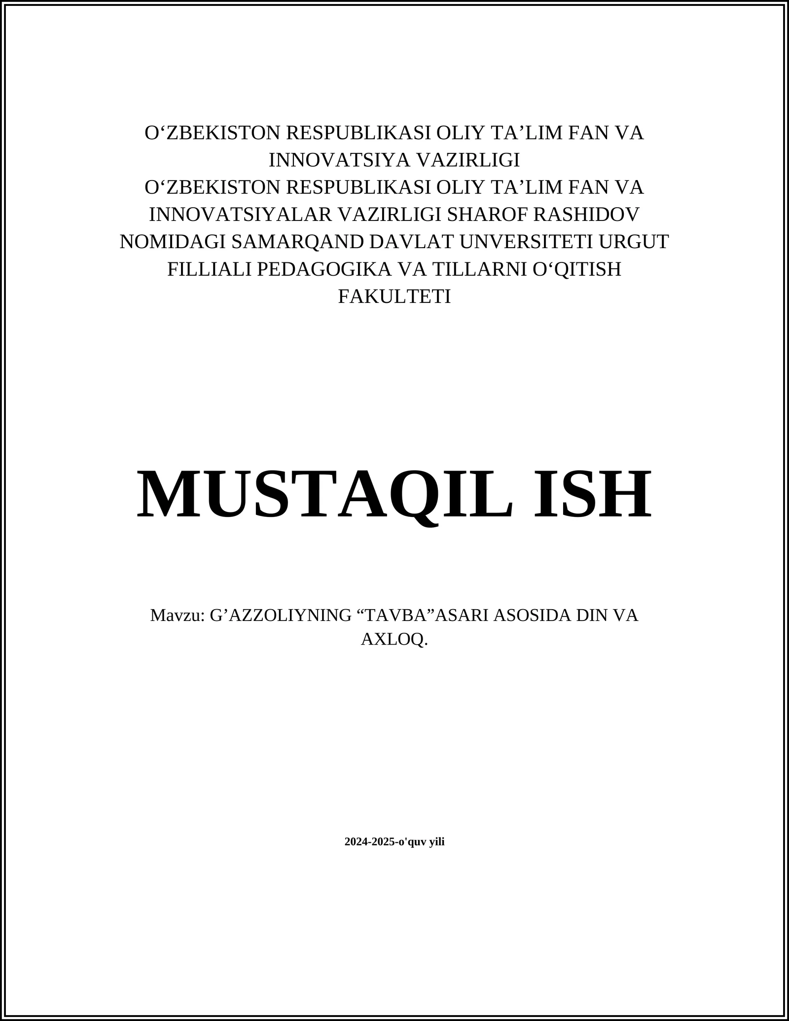 G’AZZOLIYNING “TAVBA”ASARI ASOSIDA DIN VA AXLOQ