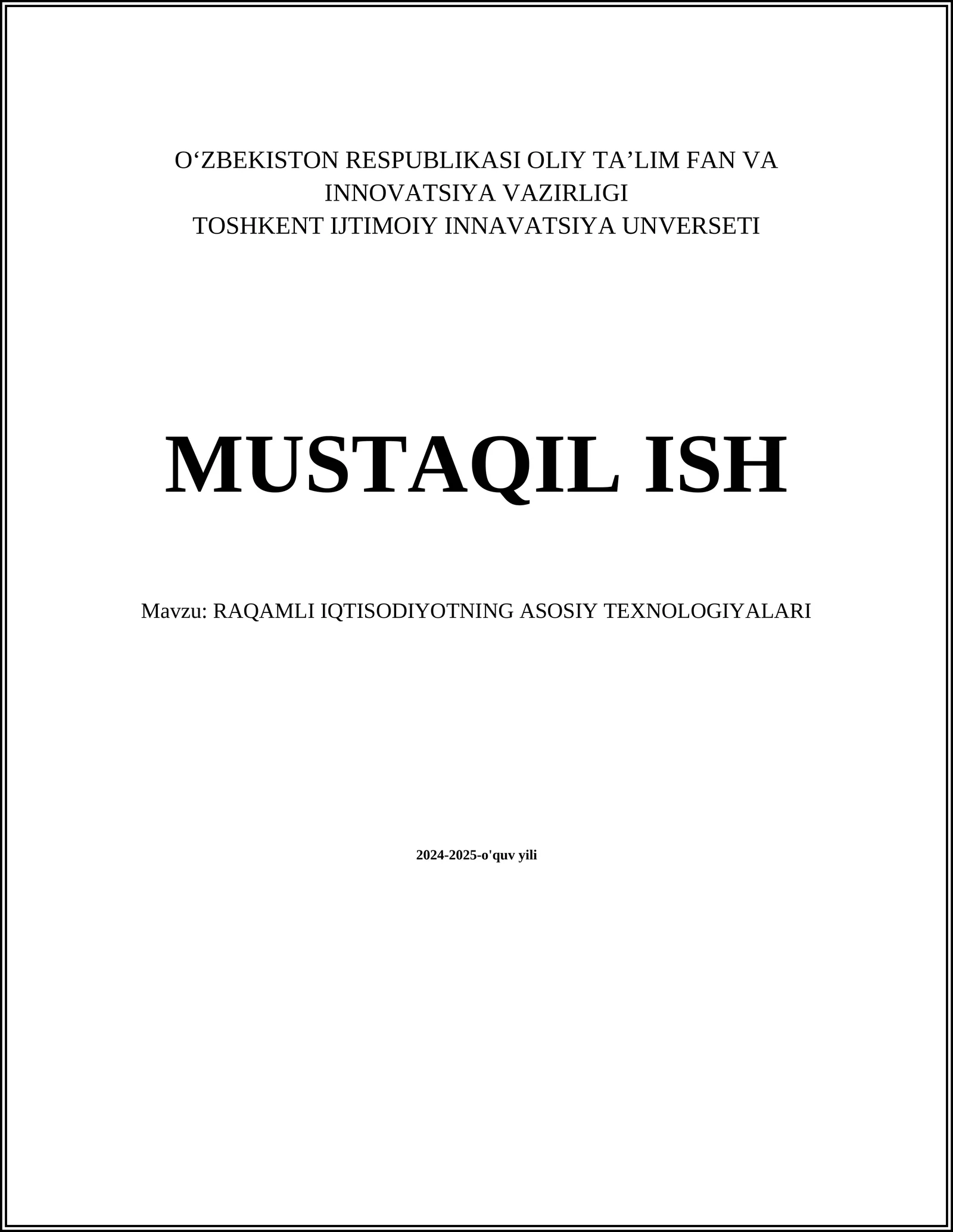 RAQAMLI IQTISODIYOTNING ASOSIY TEXNOLOGIYALARI