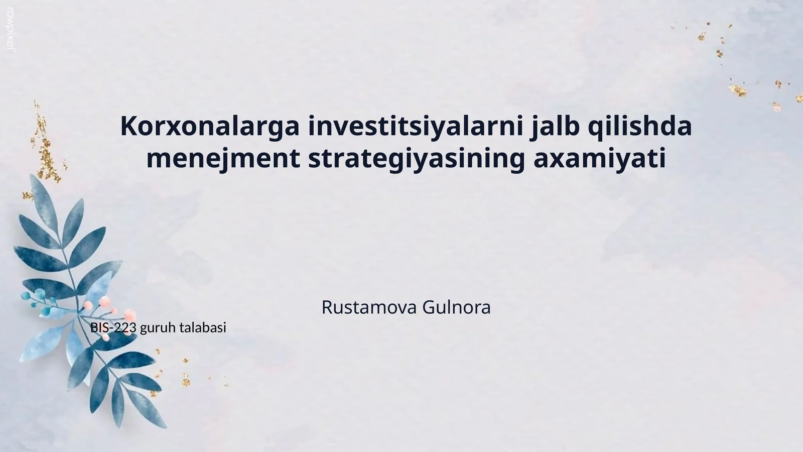 Korxonalarga investitsiyalarni jalb qilishda menejment strategiyasining axamiyati