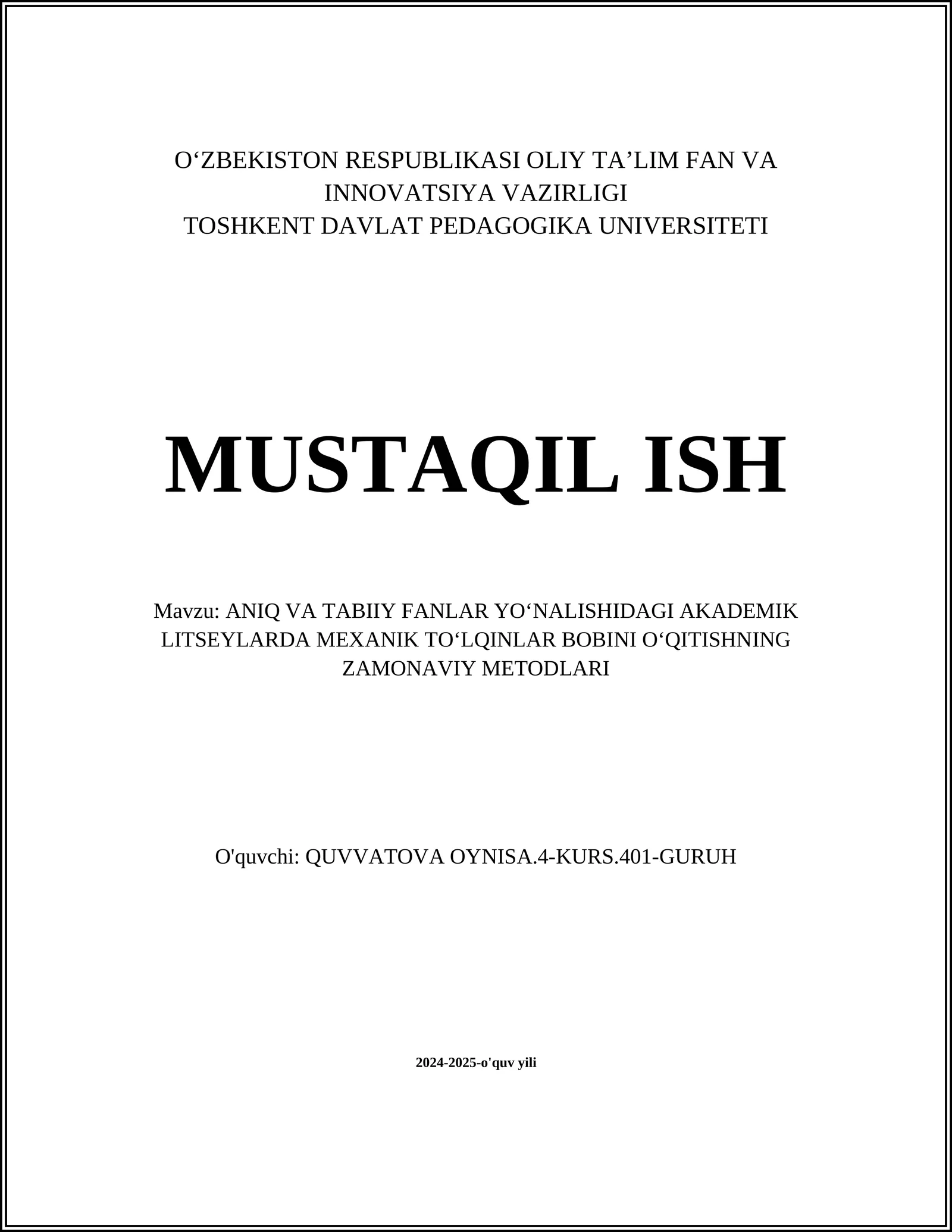 ANIQ VA TABIIY FANLAR YOʻNALISHIDAGI AKADEMIK LITSEYLARDA MEXANIK TOʻLQINLAR BOBINI OʻQITISHNING ZAMONAVIY METODLARI