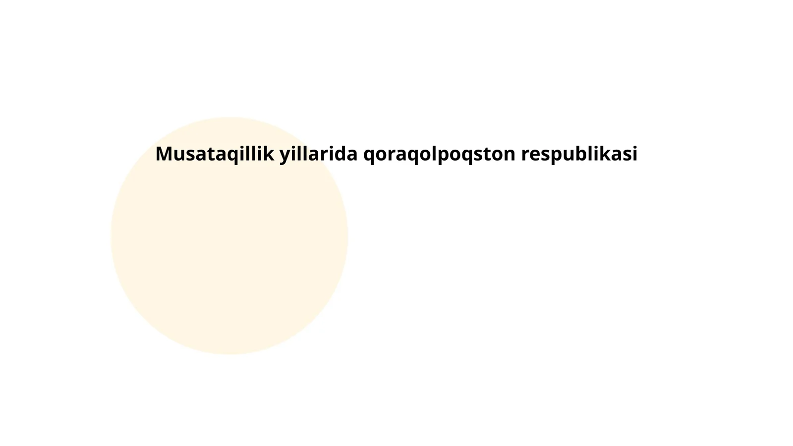 Musataqillik yillarida qoraqolpoqston respublikasi