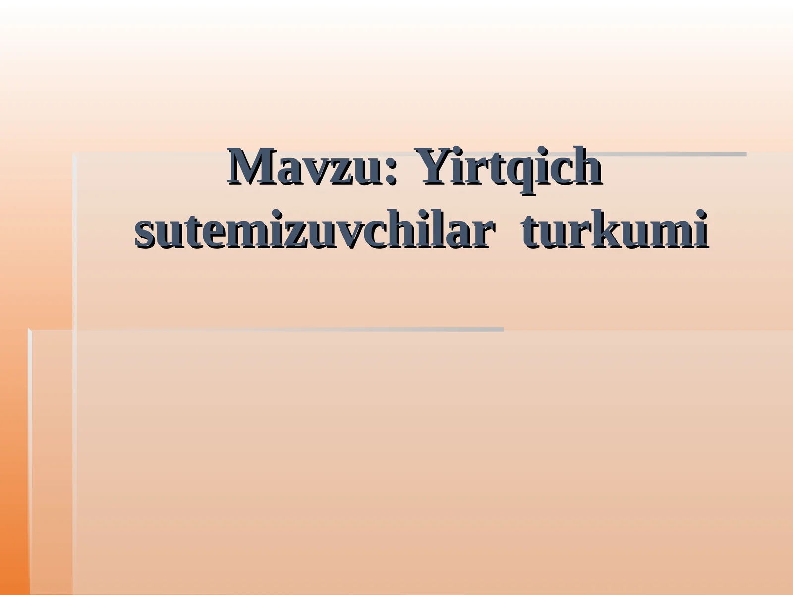 Yirtqichsutemizuvchilar turkumi