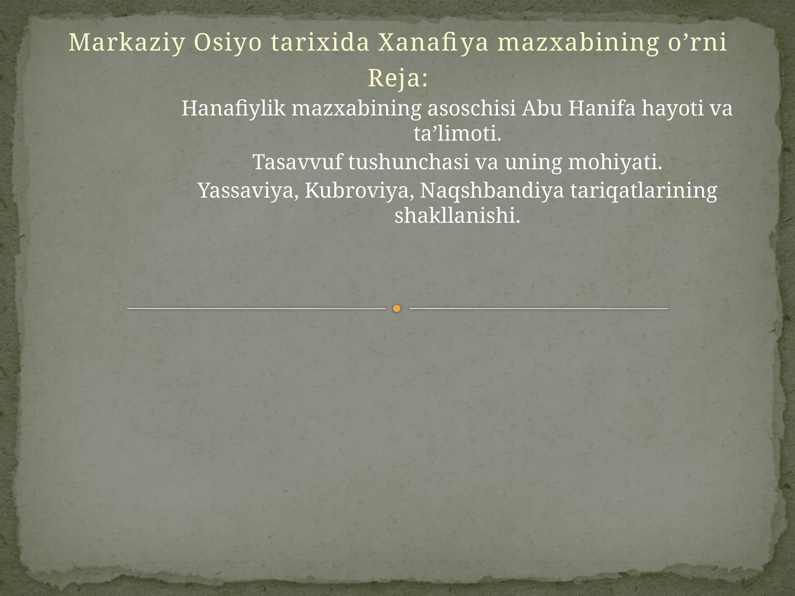 Hanafiylik mazxabining asoschisi Abu Hanifa hayoti va ta’limoti