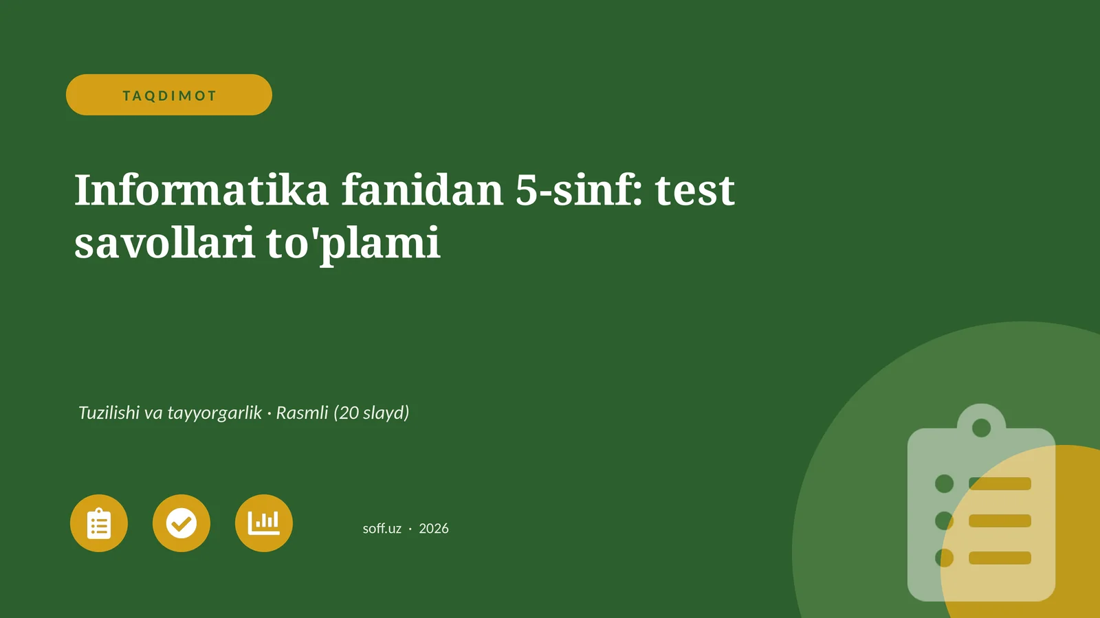 Informatika fanidan 5-sinf: test savollari to'plami