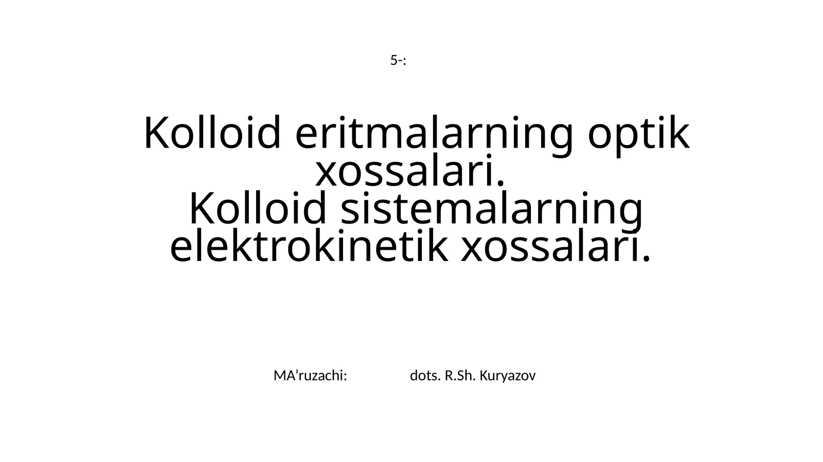 Kolloid eritmalarning optik xossalari