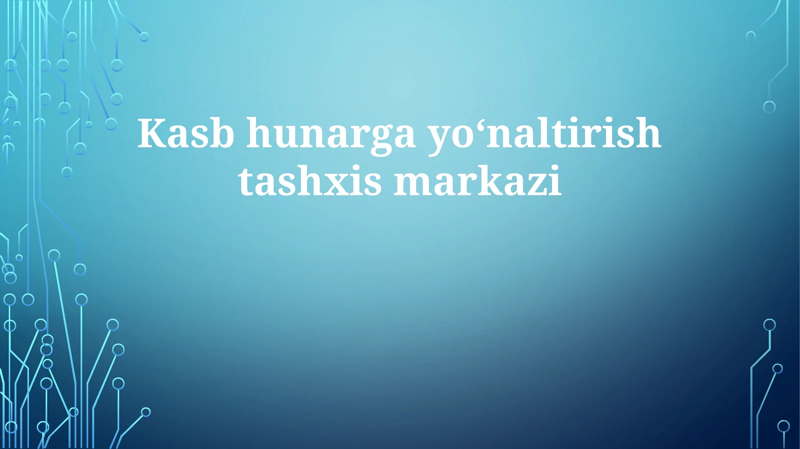 Kasb-hunar yo'nalishi va diagnostika markazi
