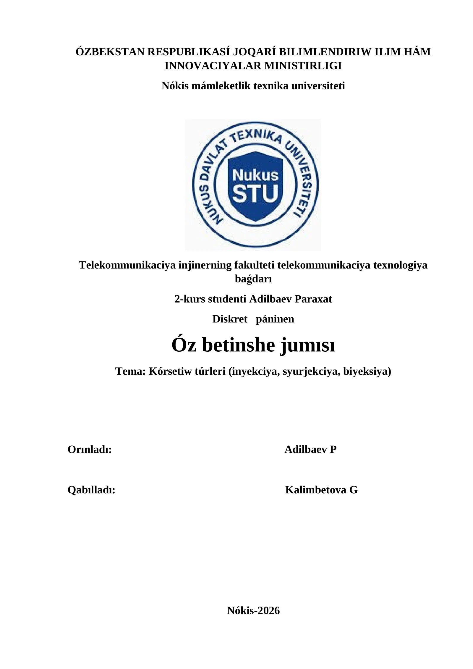Kórsetiw túrleri (inyekciya, syurjekciya, biyeksiya)
