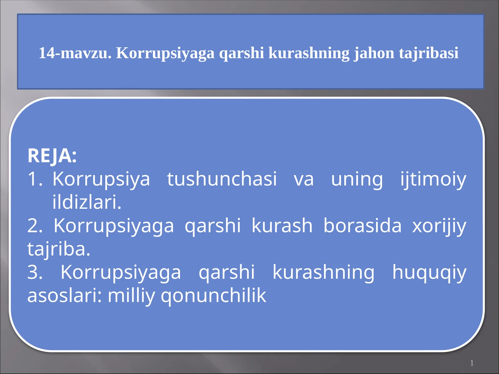 14-mavzu.Korrupsiyagaqarshikurashningjahontajribasi