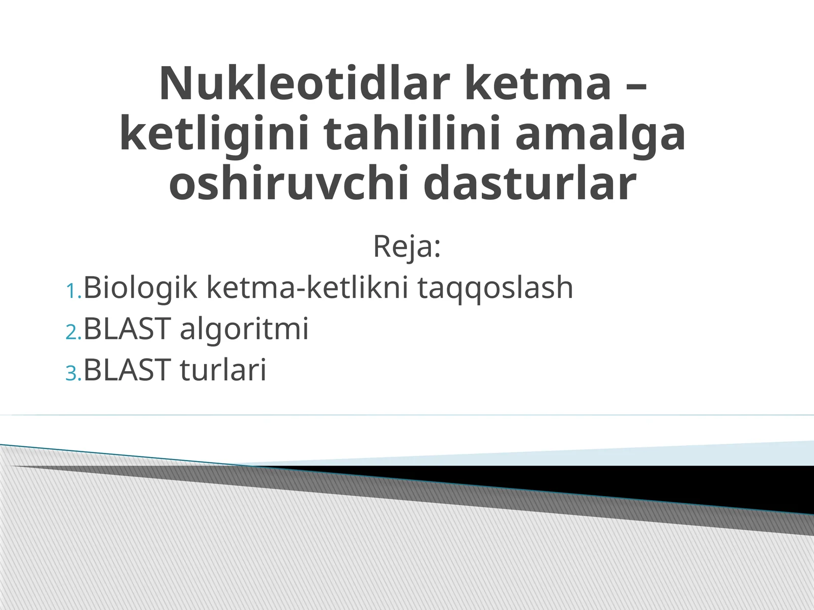 Nukleotidlar ketma – ketligini tahlilini amalga oshiruvchi dasturlar