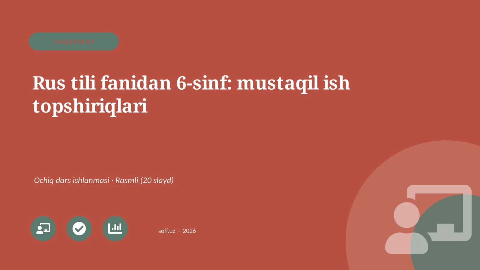 Rus tili fanidan 6-sinf: mustaqil ish topshiriqlari