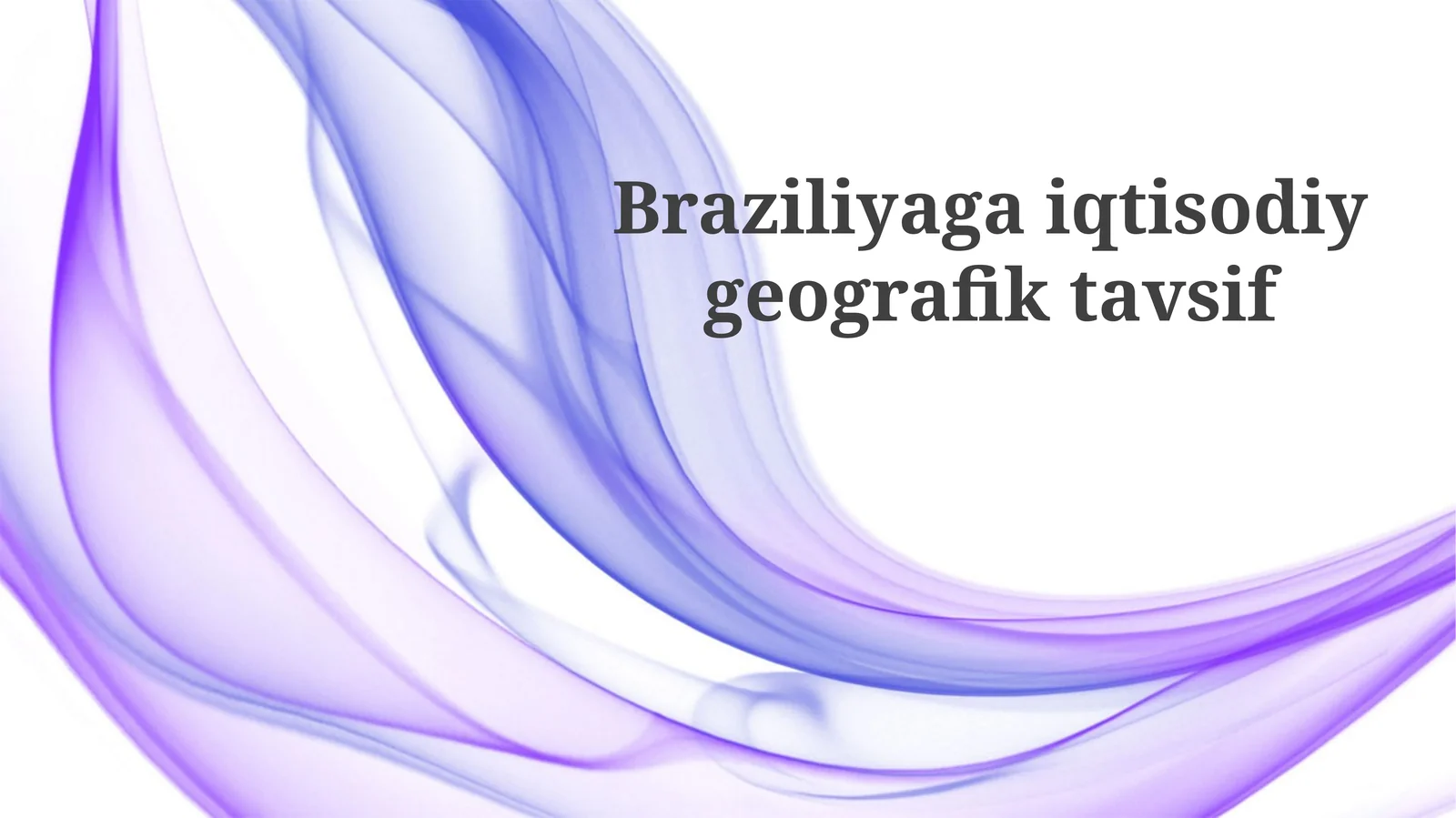 Braziliyagaiqtisodiygeografiktavsif