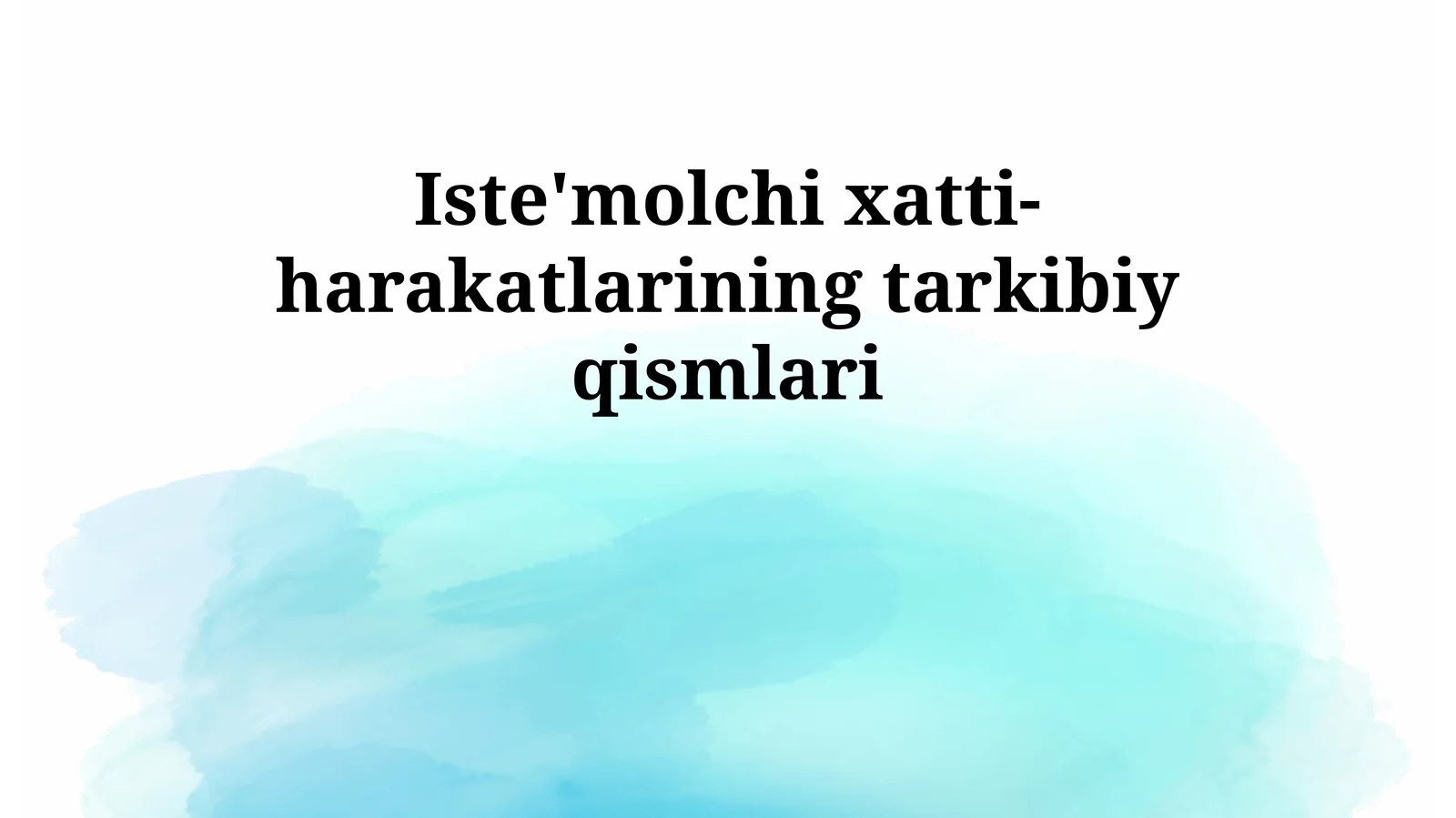 Iste'molchi xatti-harakatlarining tarkibiy qismlari