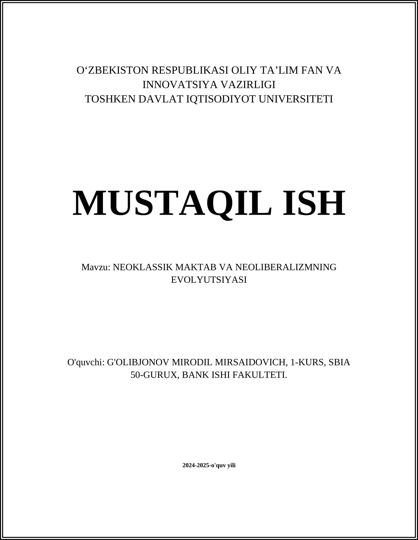 NEOKLASSIK MAKTAB VA NEOLIBERALIZMNING EVOLYUTSIYASI