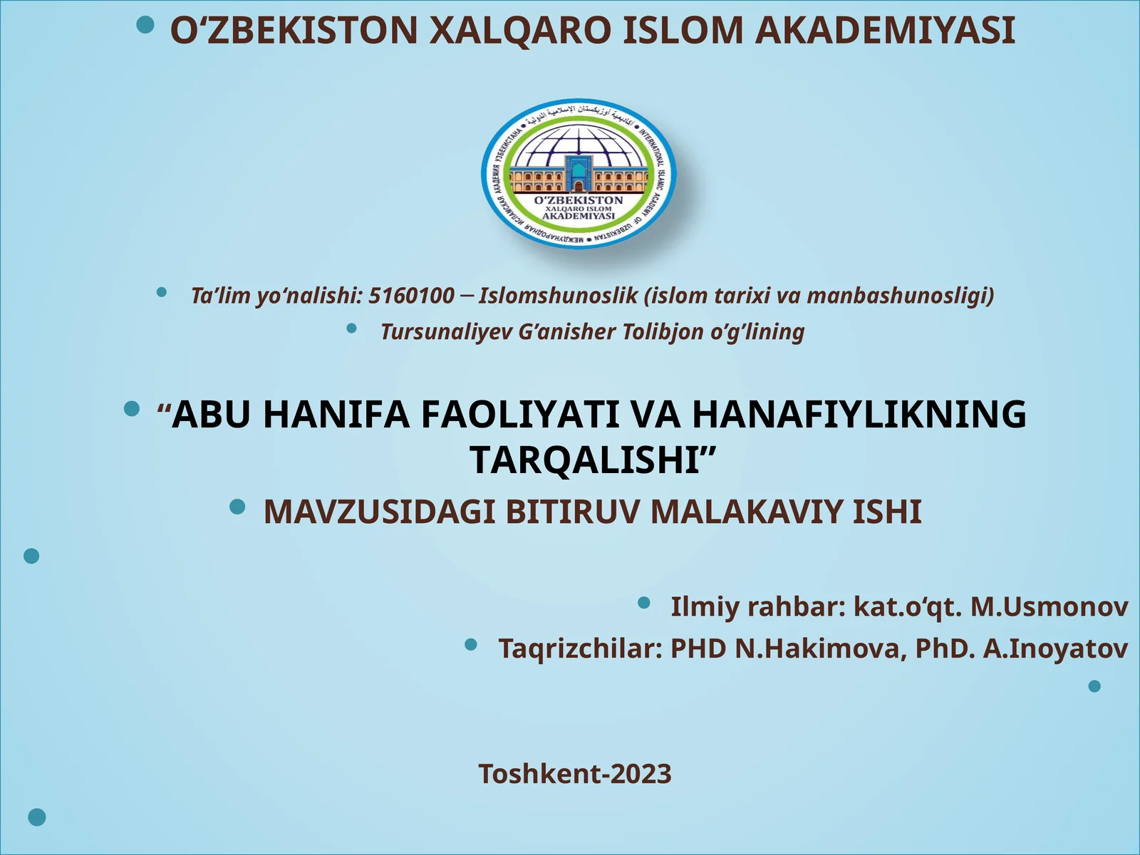 Аbu hаnifа fаоliyаti vа hаnаfiylikning tаrqаlishi