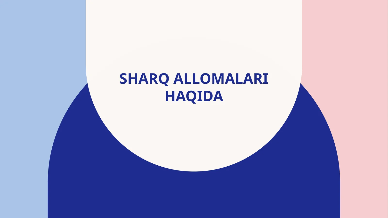 Sharq allomalari haqida