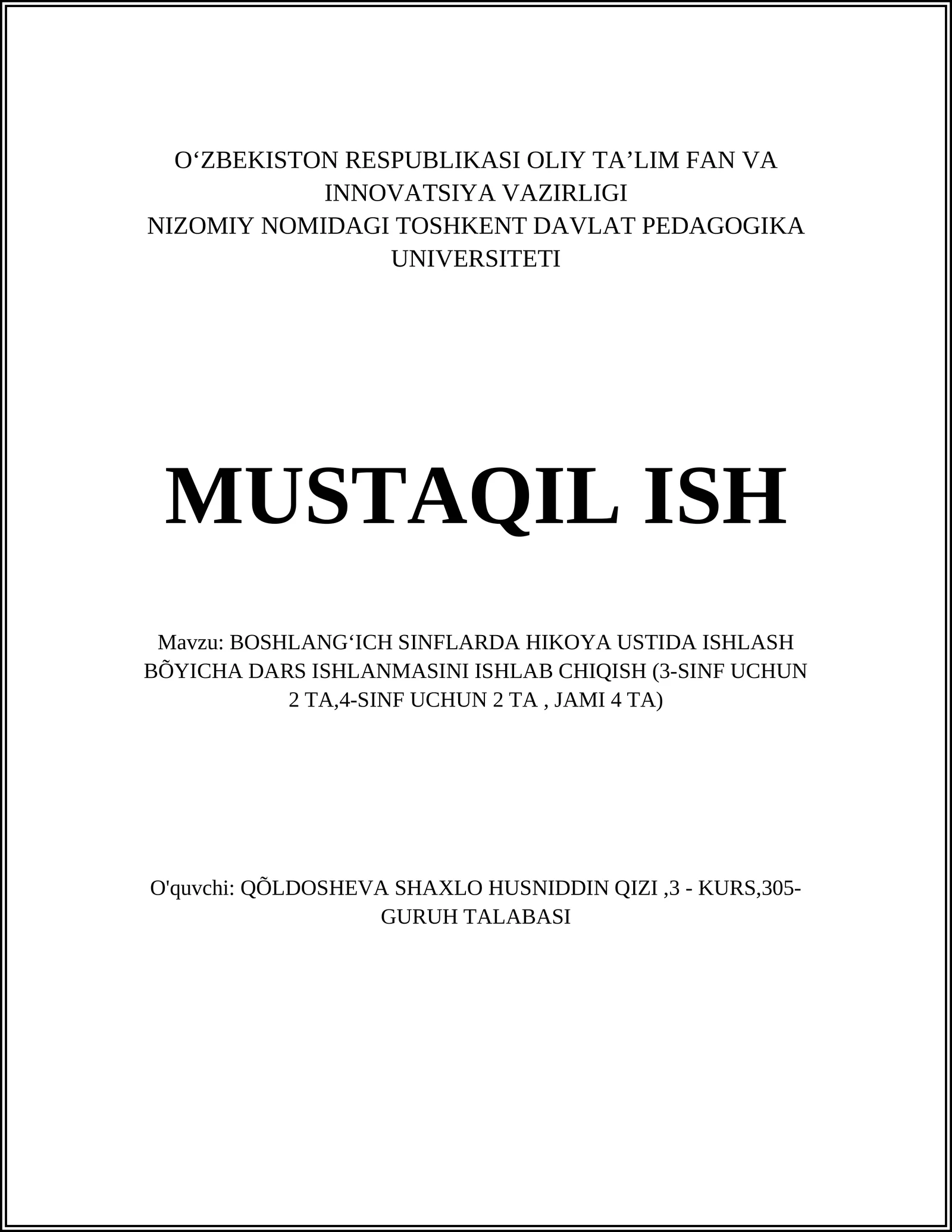 BOSHLANGʻICH SINFLARDA HIKOYA USTIDA ISHLASH BÕYICHA DARS ISHLANMASI