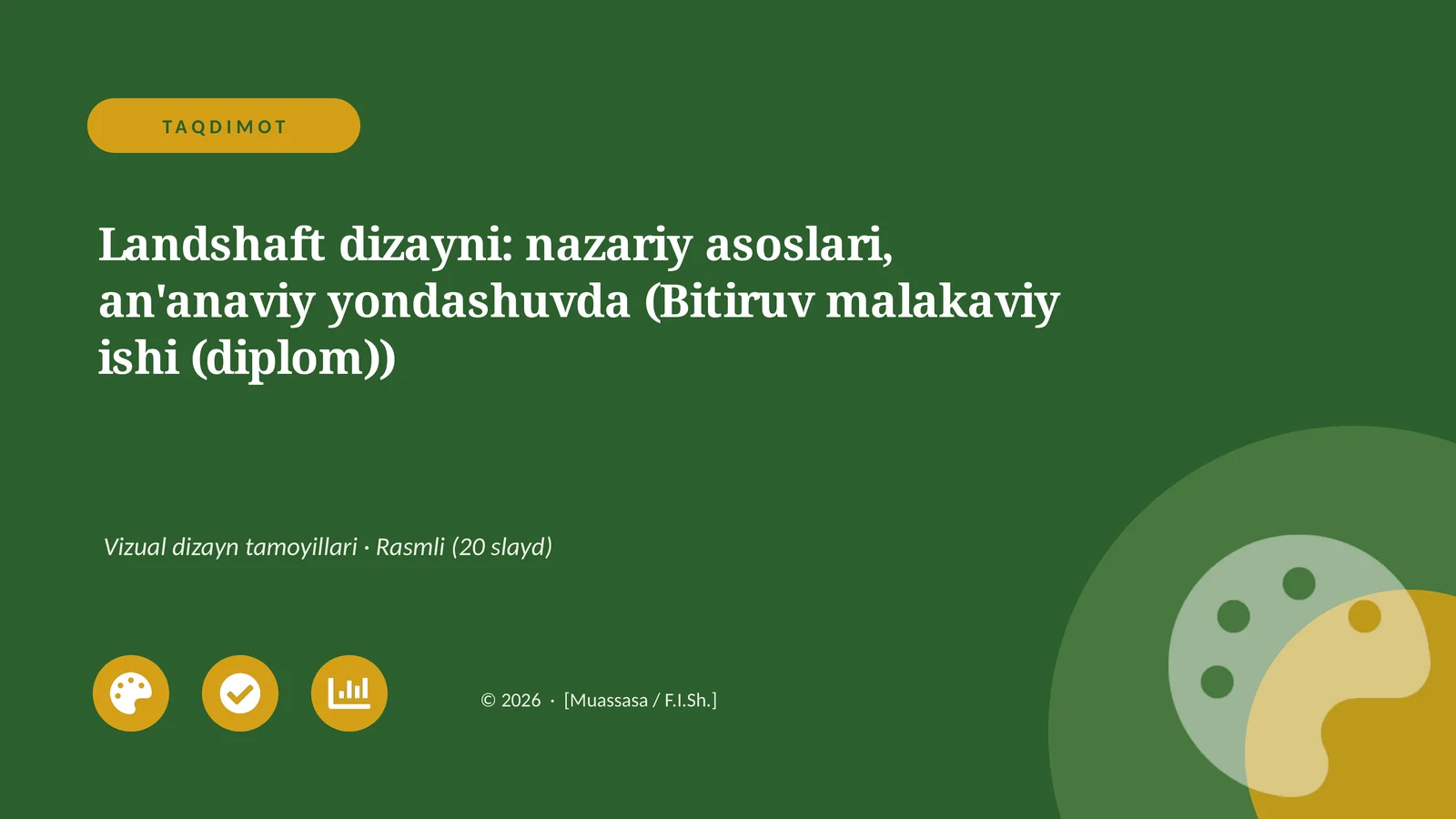 Landshaft dizayni: nazariy asoslari, an'anaviy yondashuvda (Bitiruv malakaviy ishi (diplom))