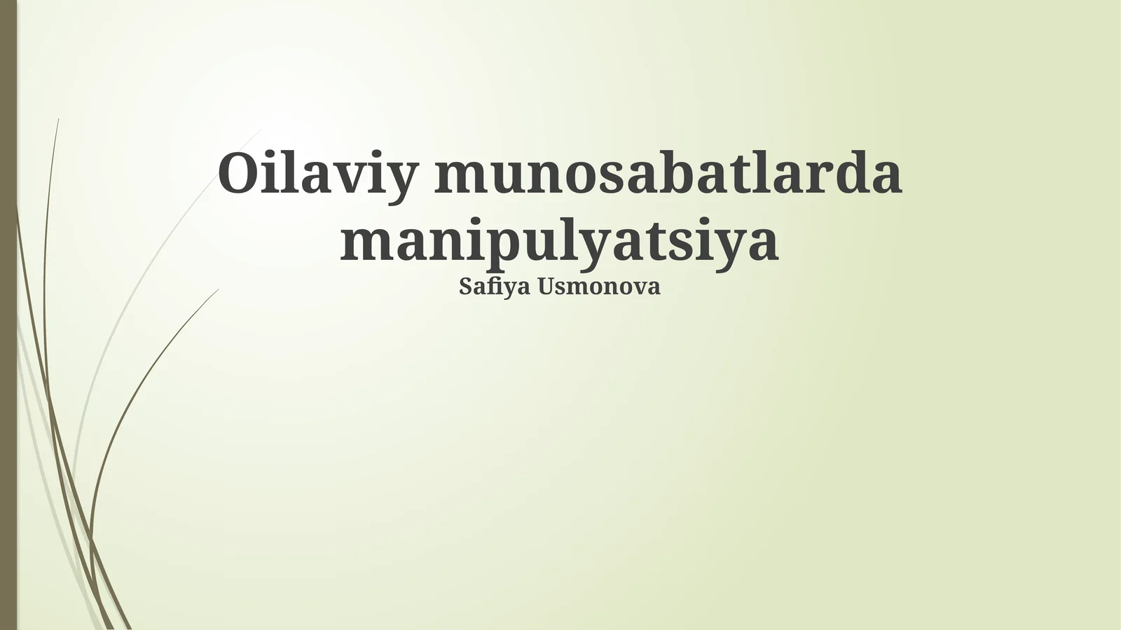 Oilaviy munosabatlarda manipulyatsiya