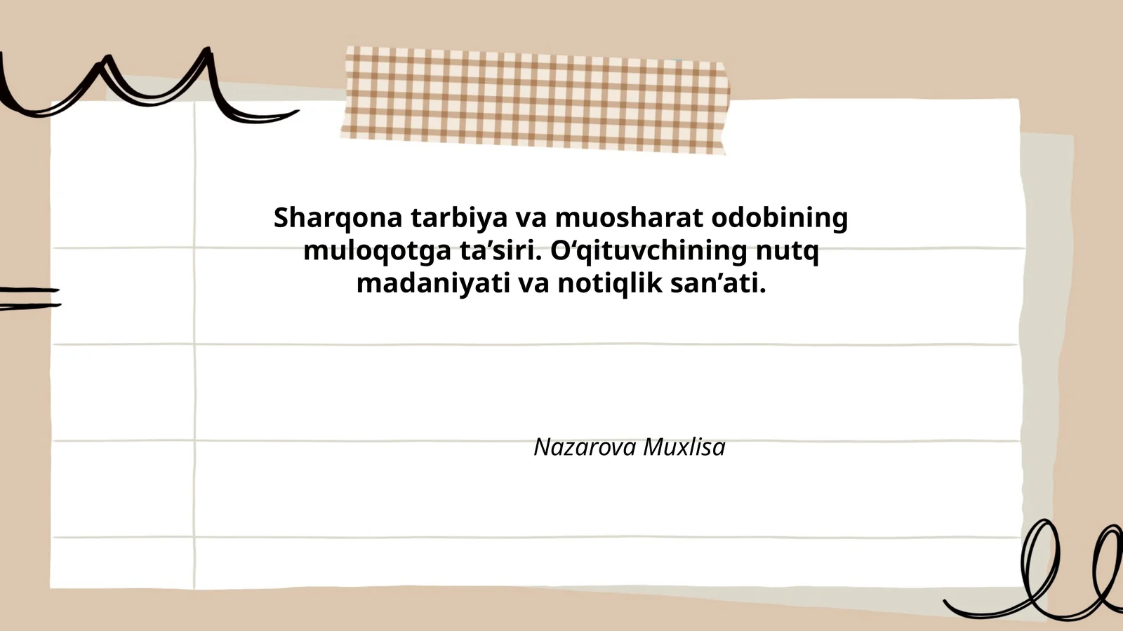Sharqona tarbiya va muosharat odobining muloqotga ta’siri. O‘qituvchining nutq madaniyati va notiqlik san’ati