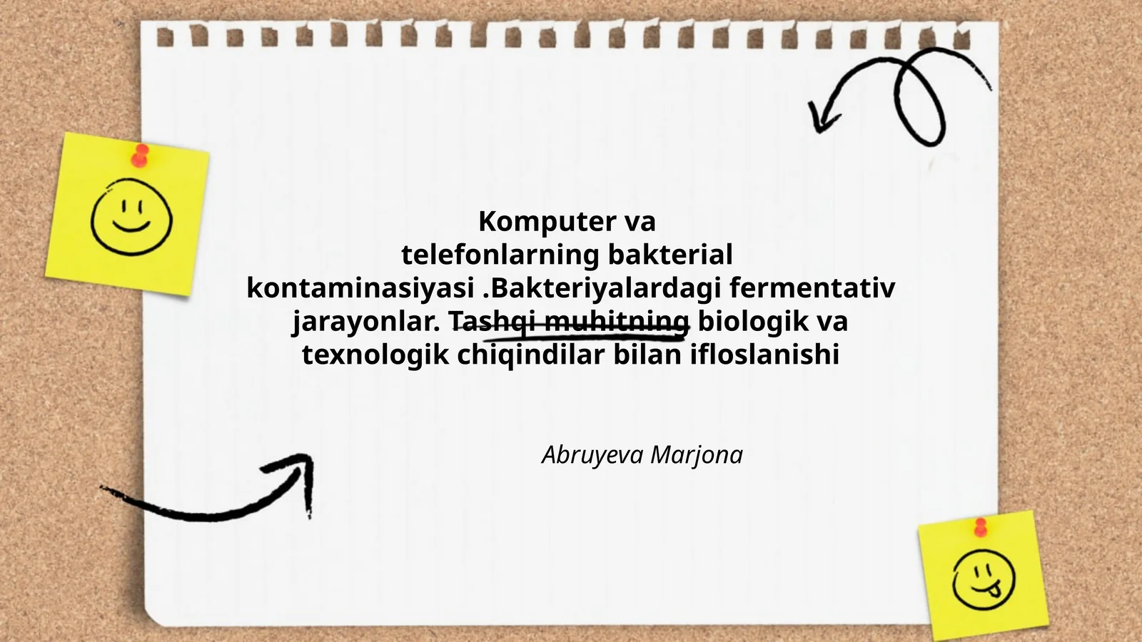 Komputer va telefonlarning bakterial kontaminasiyasi.Bakteriyalardagi fermentativ jarayonlar. Tashqi muhitning biologik va texnologik chiqindilar bilan ifloslanishi