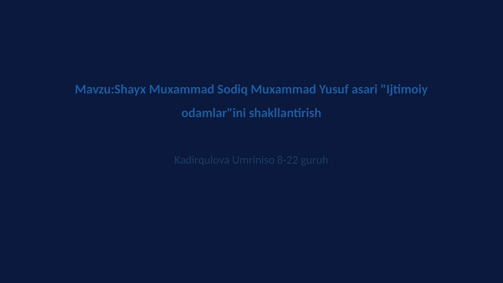Shayx Muxammad Sodiq Muxammad Yusuf asari "Ijtimoiy odamlar"ini shakllantirish