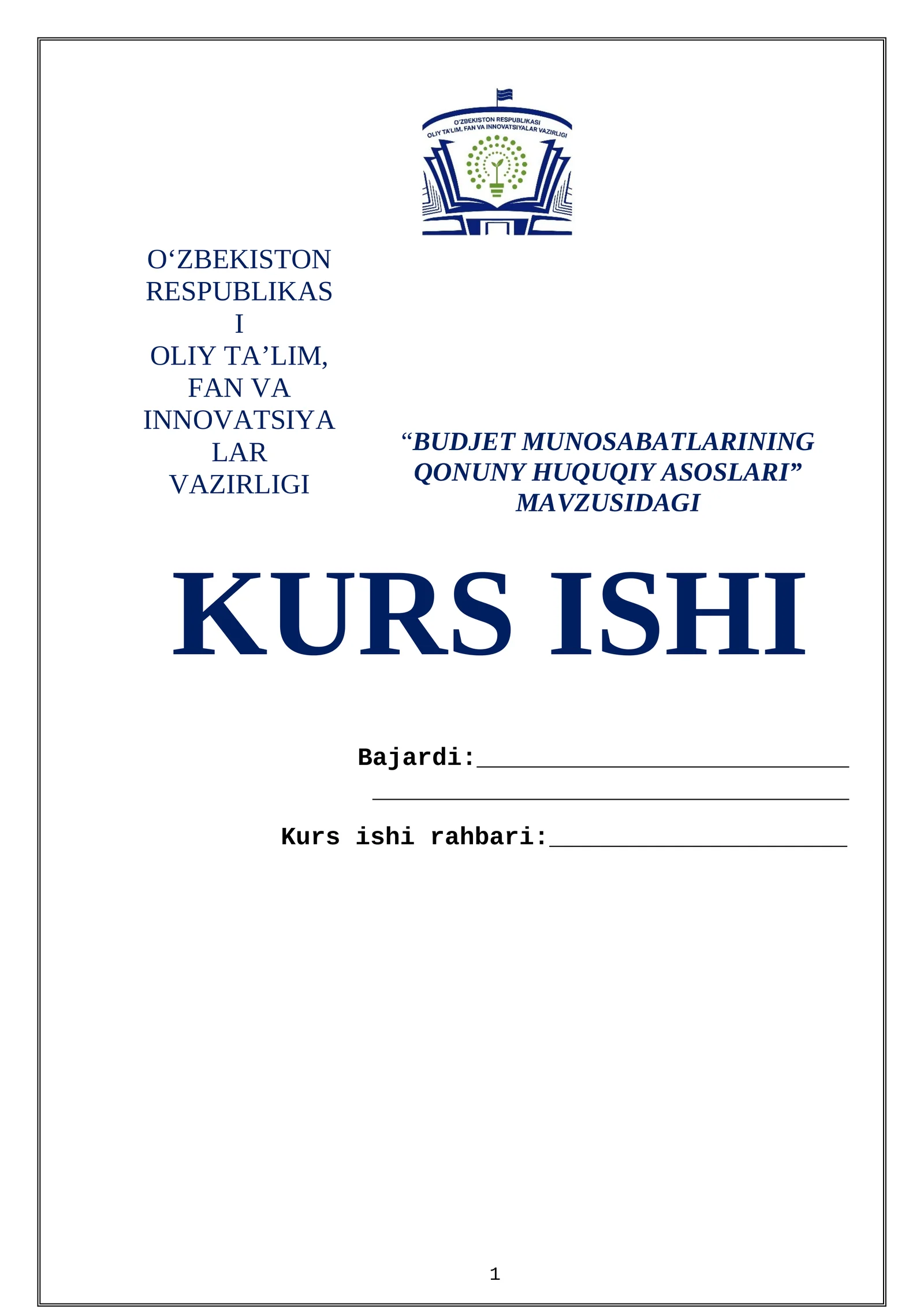 “BUDJET MUNOSABATLARINING QONUNY HUQUQIY ASOSLARI” MAVZUSIDAGI KURS ISHI