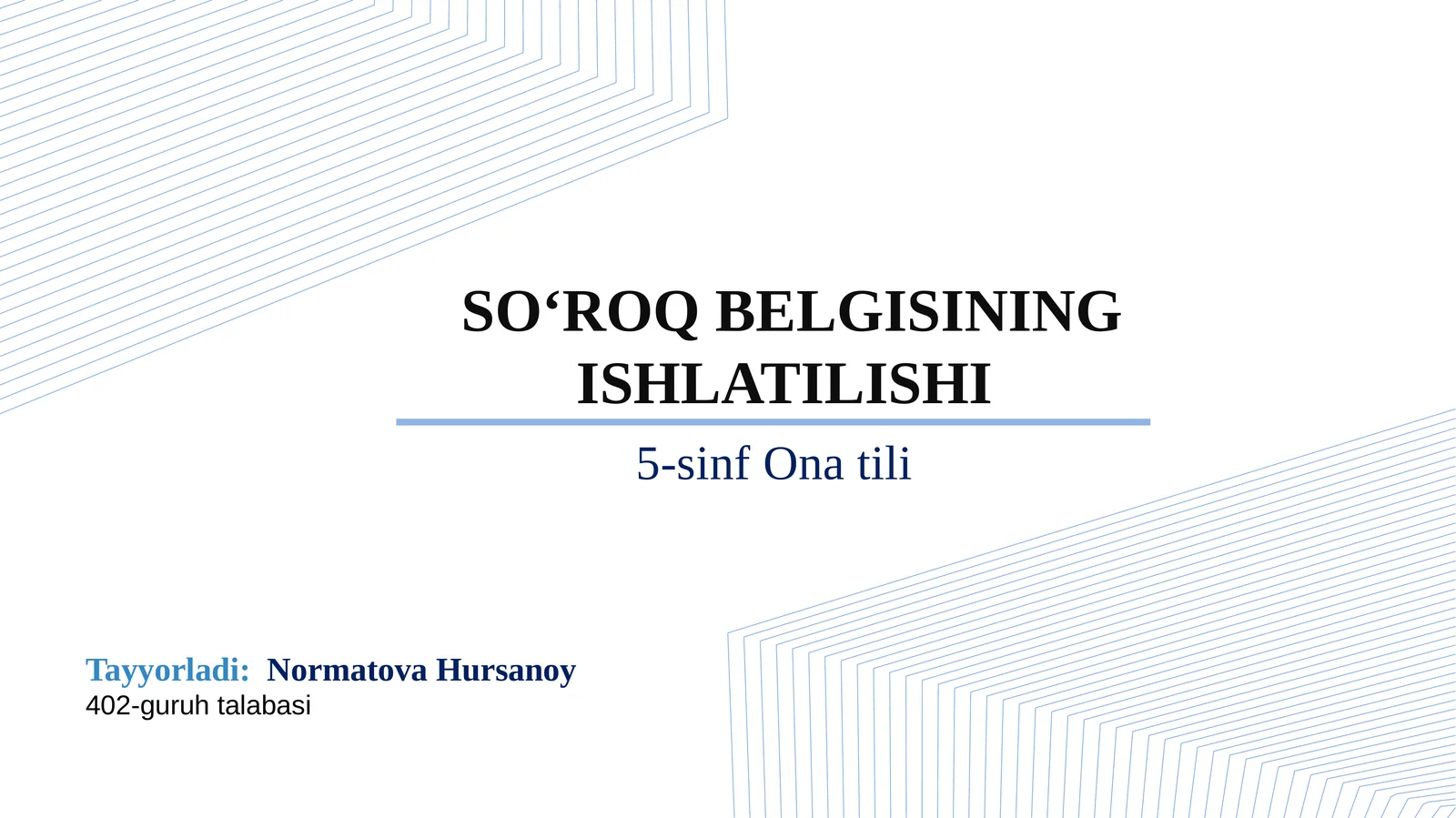 SO‘ROQ BELGISINING ISHLATILISHI