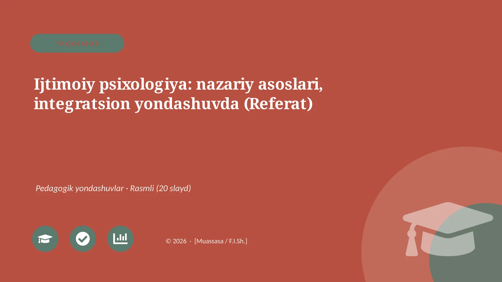 Ijtimoiy psixologiya: nazariy asoslari, integratsion yondashuvda (Referat)
