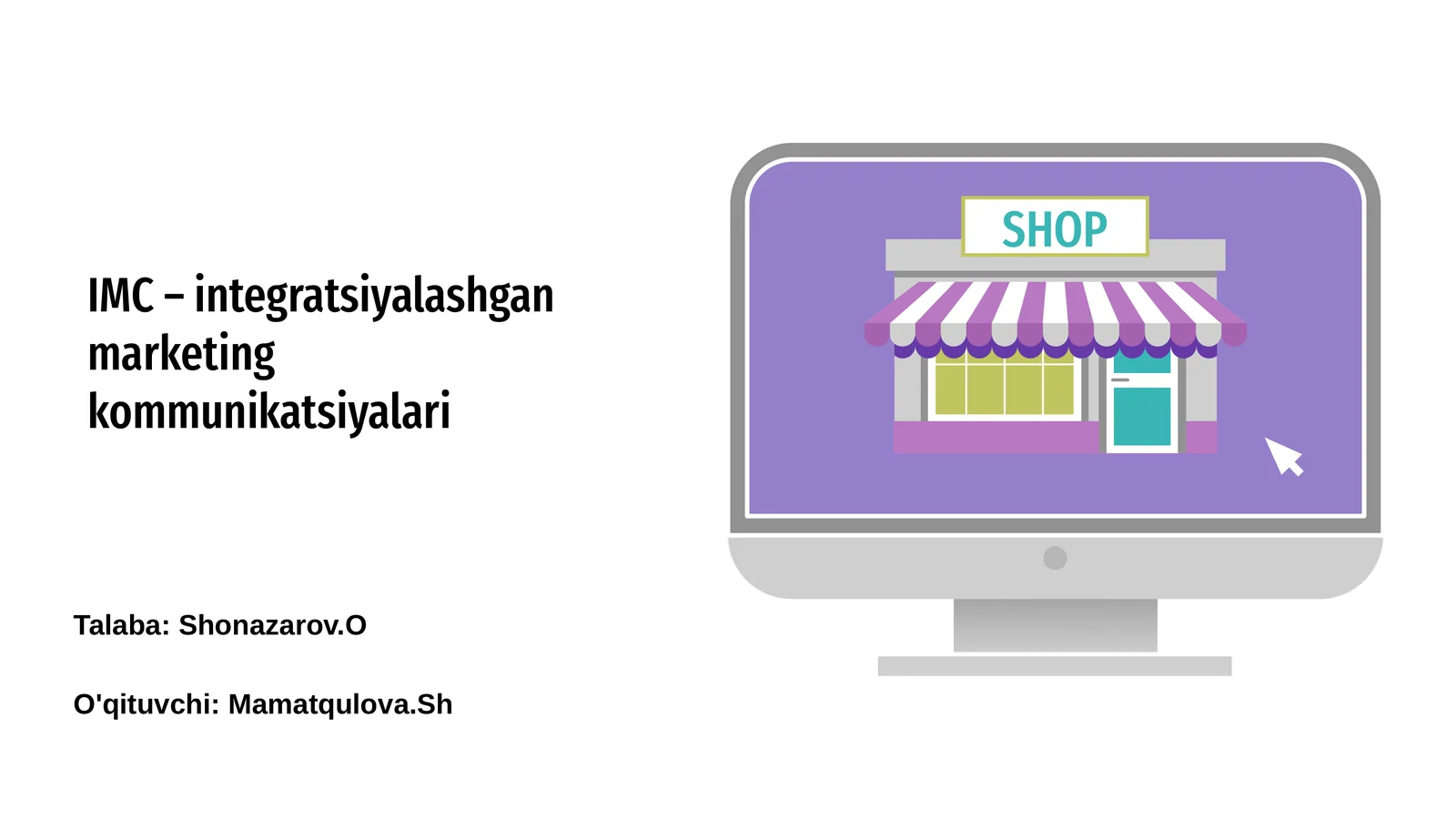 IMC - integratsiyalashgan marketing kommunikatsiyalari