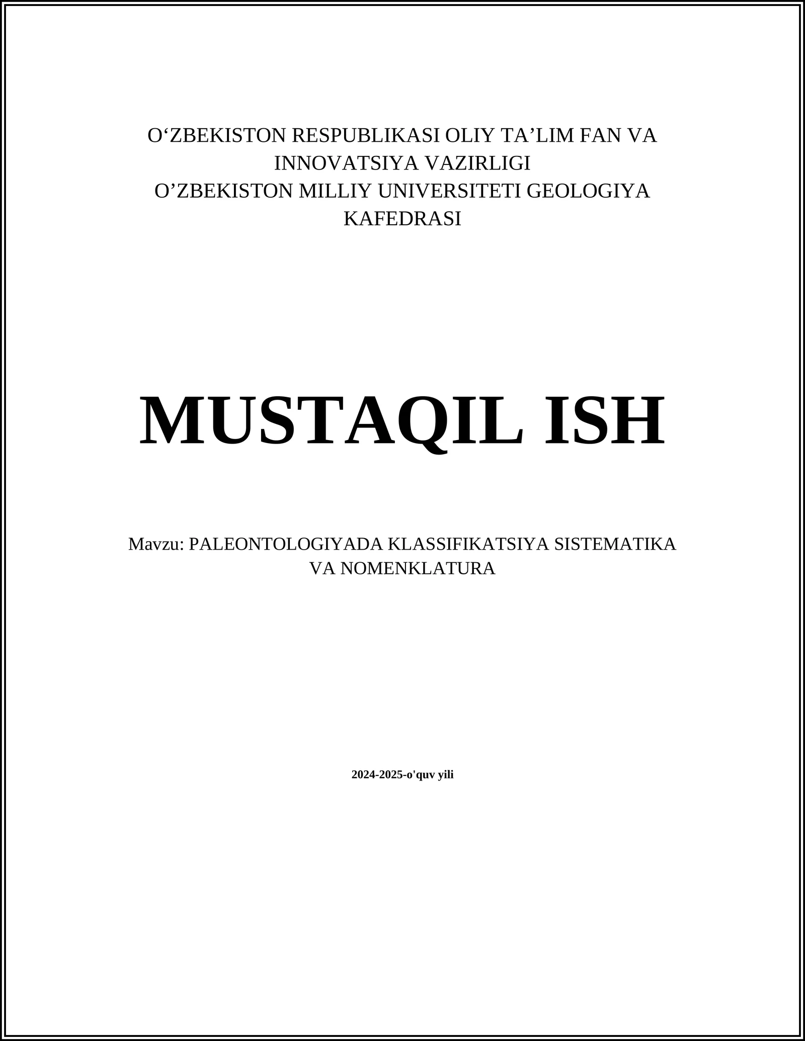 PALEONTOLOGIYADA KLASSIFIKATSIYA SISTEMATIKA VA NOMENKLATURA