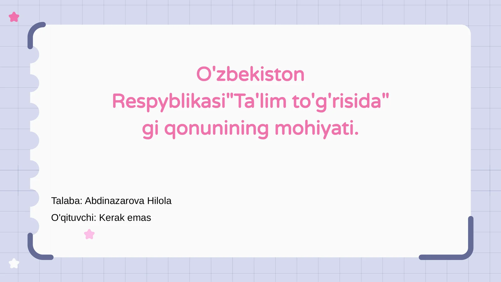O'zbekiston Respublikasi Ta'lim Tizimining Asoslari