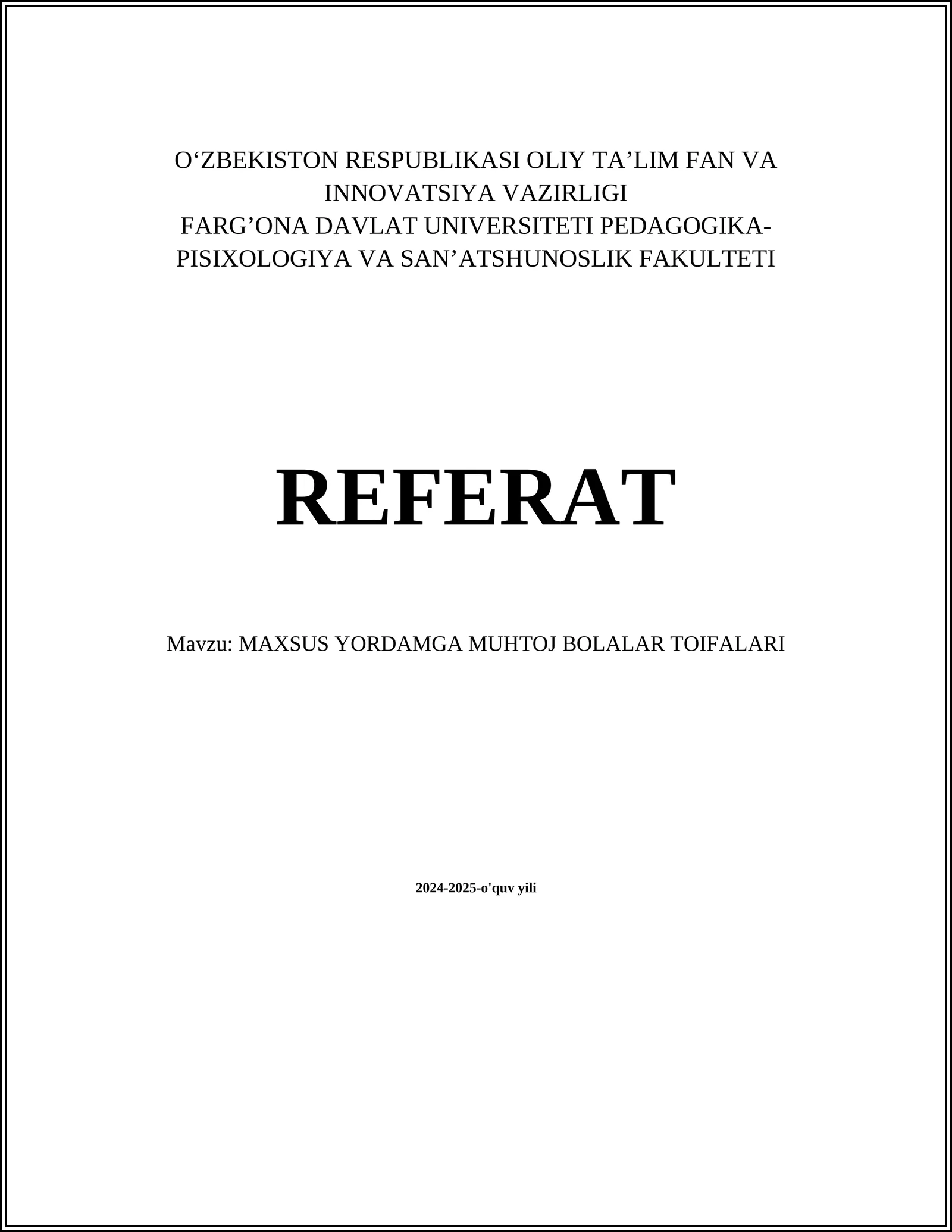 MAXSUS YORDAMGA MUHTOJ BOLALAR TOIFALARI