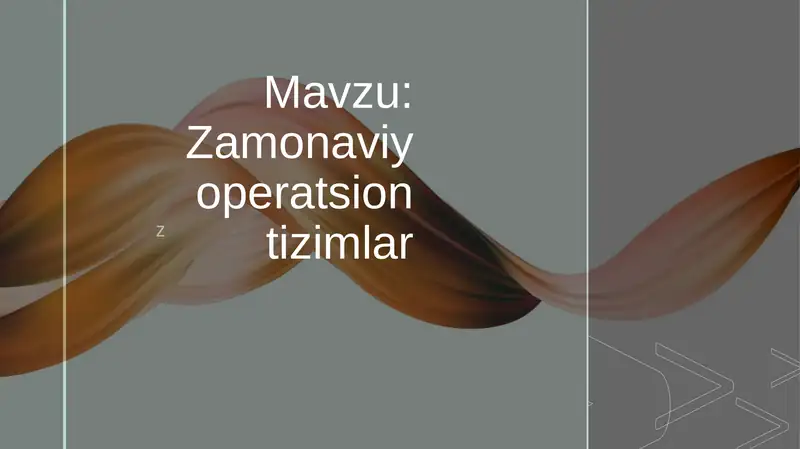 Zamonaviy operatsion tizimlar