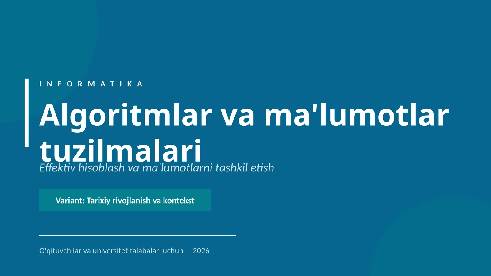 Algoritmlar va ma'lumotlar tuzilmalari